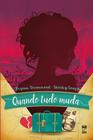 Livro - Quando tudo muda