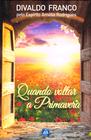 Livro - Quando Voltar a Primavera