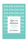 Livro - Que eu diminua