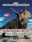 Coleção Infantil Do Rex Dinossauro Livro Quebra cabeça, Desenho, 365  atividades + Lousa Magica Dino - Ciranda Cultural - Quebra Cabeça -  Magazine Luiza