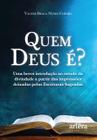 Livro - Quem Deus é?