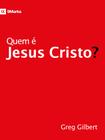 Livro - Quem é Jesus Cristo?