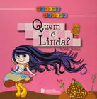 Livro - Quem é linda?