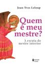 Livro - Quem é meu mestre?