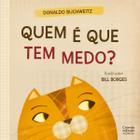 Livro - Quem é que tem medo?