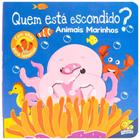 Livro - Quem está escondido? Um Livro com Abas: Aniamais Marinhos