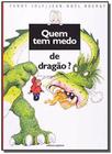 Livro - Quem tem medo de dragão?