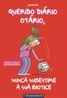 Livro - Querido Diário Otário - Nunca Subestime A Sua Idiotice