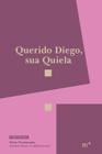 Livro - Querido Diego, sua Quiela