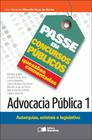 Livro - Questões comentadas: Advocacia pública 1: Autarquias, estatais e legislativo - 1ª edição de 2012