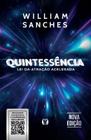 Livro Quintessência William Sanches