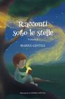 Livro Racconti sotto le stelle: Volume I (edição italiana)