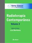 Livro - Radioterapia contemporânea - volume 2