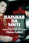 Livro - Rainhas da noite