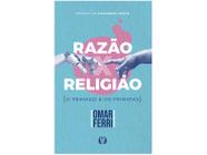 Livro Razão x Religião Omar Ferri