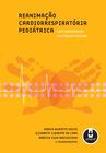 Livro - Reanimação Cardiorrespiratória Pediátrica