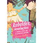 Livro - Rebeldes, revoluções e outras coisas que as princesas gostam