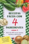 Livro - Receitas fáceis com 4 ingredientes (Vol. 2)