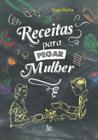 Livro - Receitas para pegar mulher