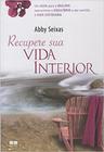 Livro - RECUPERE SUA VIDA INTERIOR