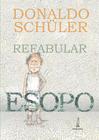 Livro - Refabular Esopo