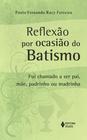 Livro - Reflexão por ocasião do Batismo