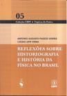 Livro - Reflexões Sobre a Historiografia e História da Física no Brasil