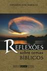Livro - Reflexões sobre temas bíblicos