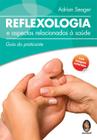 Livro - Reflexologia e aspectos relacionados a saúde