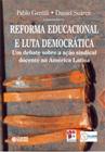 Livro - Reforma educacional e luta democrática