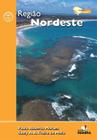 Livro Região Nordeste - Coleção Expedição Brasil - Harbra