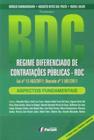 Livro - Regime diferenciado de contratações públicas RDC (lei nº 12.462/11) - aspectos fundamentais