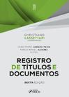 Livro - REGISTRO DE TÍTULOS E DOCUMENTOS - 6ª ED - 2022