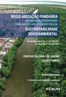 Livro - Regularização Fundiária em Áreas de Preservação Permanente Sob a Perspectiva da Sustentabilidade Socioambiental