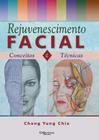 Livro Rejuvenescimento Facial Conceitos E Técnicas