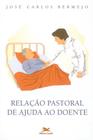 Livro - Relação pastoral de ajuda ao doente