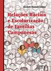 Livro - Relações raciais e escolarização de famílias camponesas