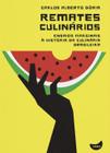 Livro - REMATES CULINÁRIOS