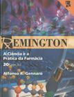 Livro - Remington - A Ciência e a Prática da Farmácia