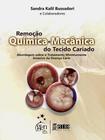 Livro - Remoção Química e Mecânica do Tecido Cariado