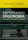 Livro - Repensando Ergonomia - Do Edifício ao Espaço Urbano