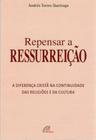 Livro - Repensar a ressurreição