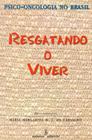 Livro - Resgatando o viver