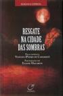 Livro - Resgate na cidade das sombras