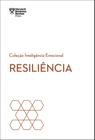 Livro - Resiliência (Coleção Inteligência Emocional - HBR)