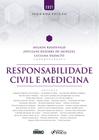 Livro - RESPONSABILIDADE CIVIL E MEDICINA - 2ª ED - 2021