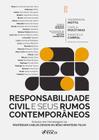 Livro - Responsabilidade Civil e seus Rumos Contemporâneos – 1ª Ed - 2024