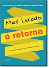 Livro Retorno, O: Descobrindo Aquilo Que Realmente Importa