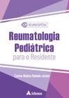 Livro - Reumatologia Pediátrica Para o Residente