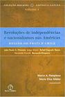 Livro - Revoluções de independências e nacionalismos nas Américas: a região do Prata e Chile